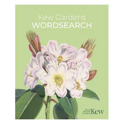 Kew Gardens Wordsearch - Saunders, Eric a The Royal Botanic Gardens Kew