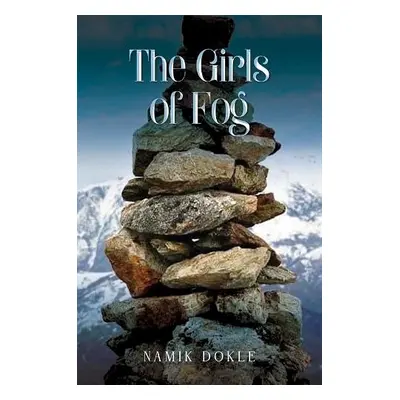 Girls of Fog - Dokle, Namik