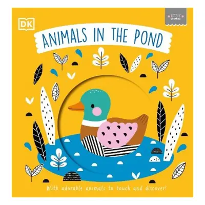 Little Chunkies: Animals in the Pond - DK