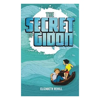 Secret of Gidon - Revill, Elizabeth