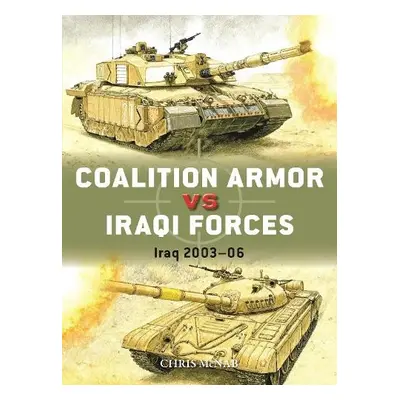 Coalition Armor vs Iraqi Forces - McNab, Chris