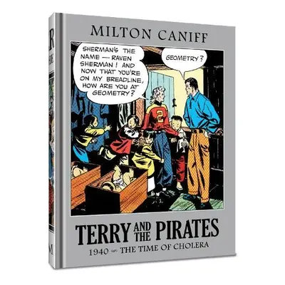 Terry and the Pirates: The Master Collection Vol. 6 - Caniff, Mr. Milton