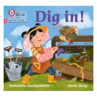 Dig in! - Montgomerie, Samantha