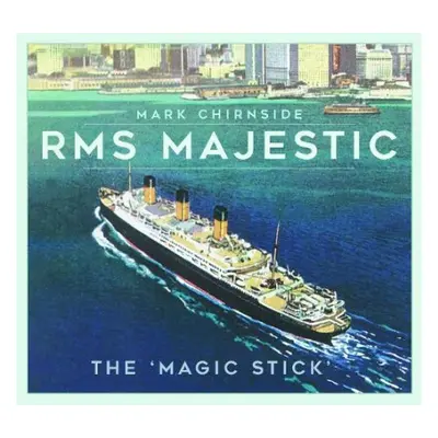 RMS Majestic - Chirnside, Mark