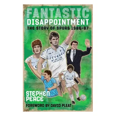 Fantastic Disappointment - Peace, Stephen