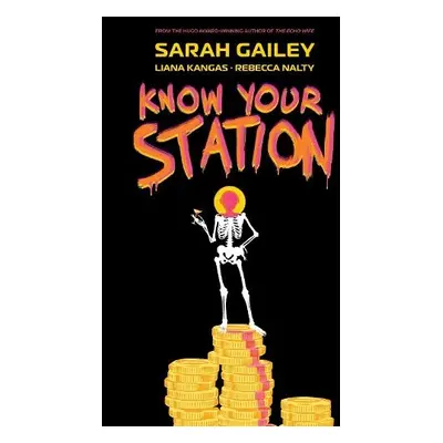 Know Your Station - Gailey, Sarah