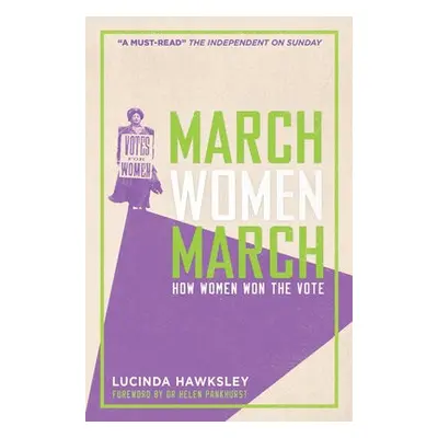 March, Women, March - Hawksley, Lucinda Dickens