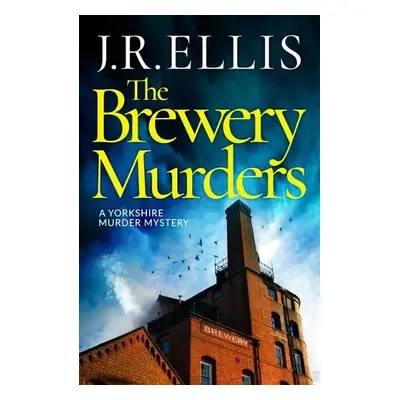 Brewery Murders - Ellis, J. R.