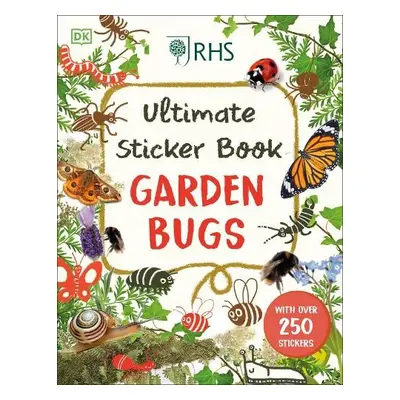 RHS Ultimate Sticker Book Garden Bugs - DK