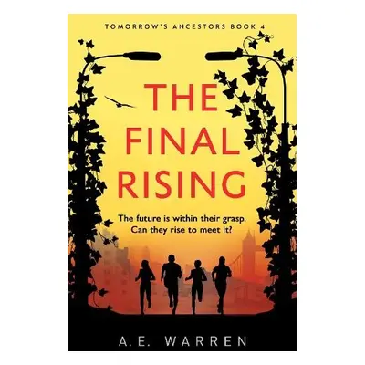 Final Rising - Warren, A.E.