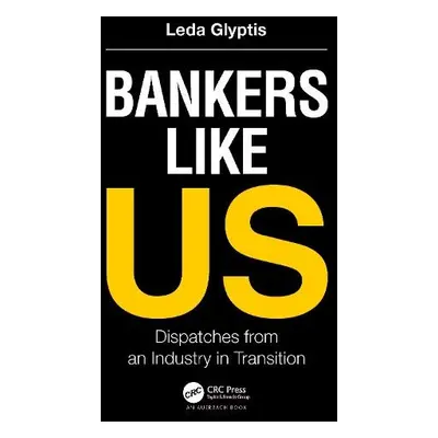 Bankers Like Us - Glyptis, Leda