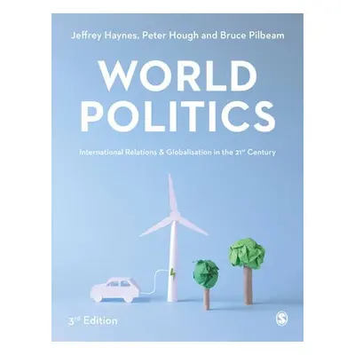 World Politics - Haynes, Jeffrey a Hough, Peter a Pilbeam, Bruce