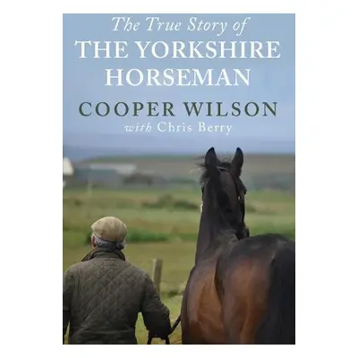 Yorkshire Horseman - Wilson, Cooper