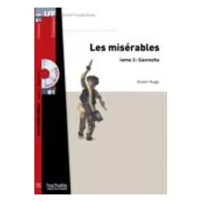 Les Miserables (Gavroche) - Livre + audio en ligne - Hugo, Victor