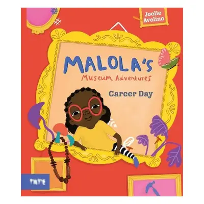 Malola's Museum Adventures: Career Day - Avelino, Joelle