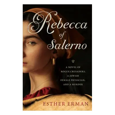 Rebecca of Salerno - Erman, Esther