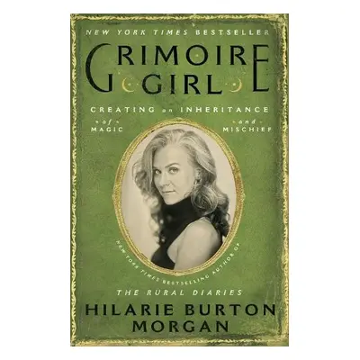 Grimoire Girl - Morgan, Hilarie Burton