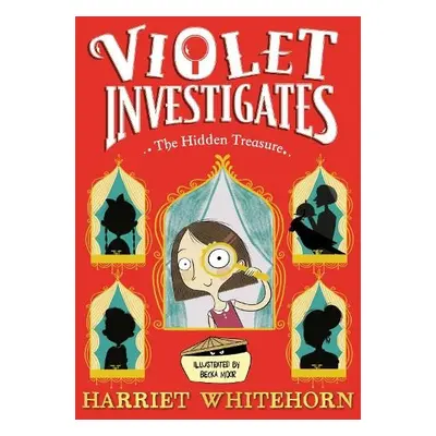 Violet and the Hidden Treasure - Whitehorn, Harriet