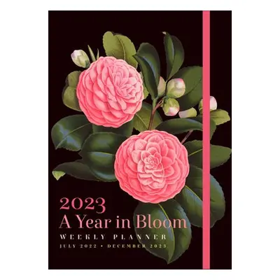 Year in Bloom 2023 Weekly Planner - Editors of Rock Point