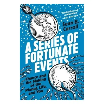 Series of Fortunate Events - Carroll, Sean B.