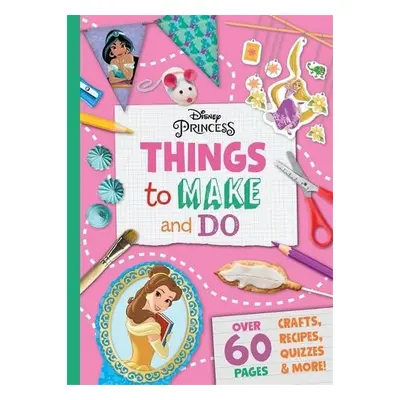 Disney Princess: Things to Make a Do - Walt Disney