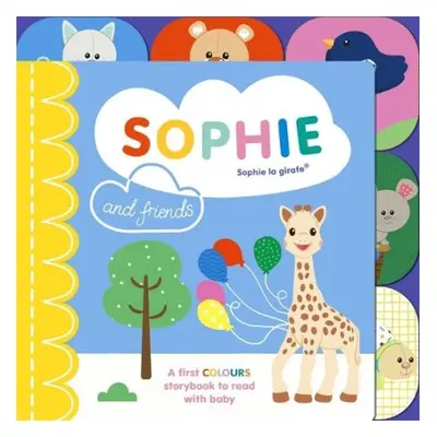 Sophie la girafe: Sophie and Friends - Symons, Ruth