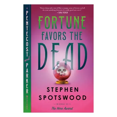 Fortune Favors the Dead - Spotswood, Stephen