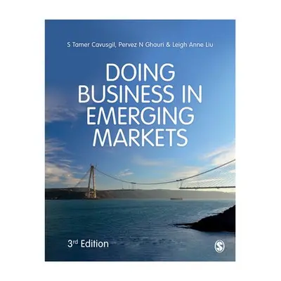 Doing Business in Emerging Markets - Cavusgil, S Tamer a Ghauri, Pervez N. a Liu, Leigh Anne