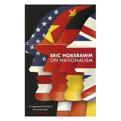 On Nationalism - Hobsbawm, Eric