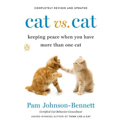 Cat vs. Cat - Johnson-Bennett, Pam