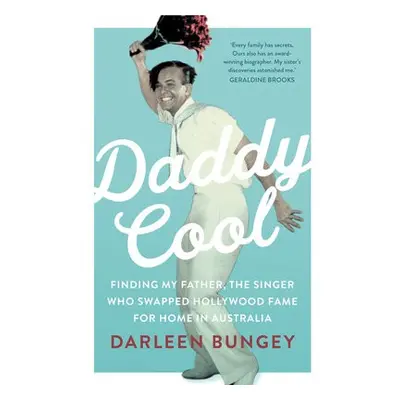 Daddy Cool - Bungey, Darleen