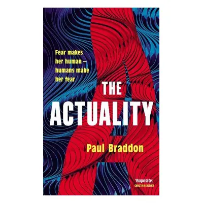 Actuality - Braddon, Paul