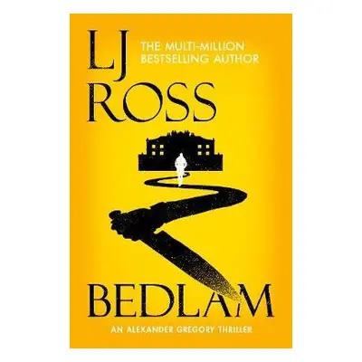 Bedlam - Ross, LJ