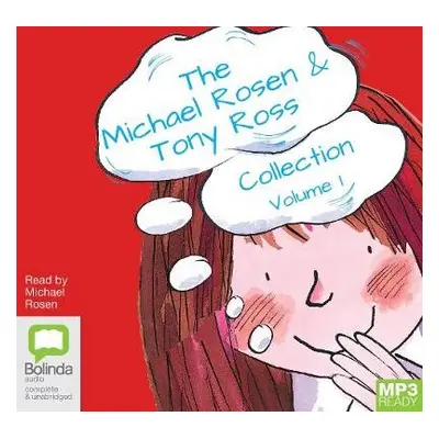 Michael Rosen a Tony Ross Collection Volume 1 - Rosen, Michael a Ross, Tony