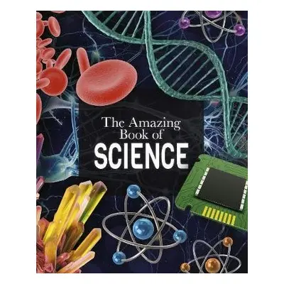 Amazing Book of Science - Sparrow, Giles