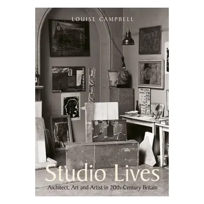 Studio Lives - Campbell, Louise