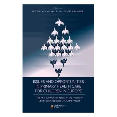 Issues and Opportunities in Primary Health Care for Children in Europe