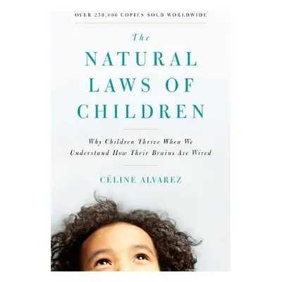 Natural Laws of Children - Alvarez, Celine