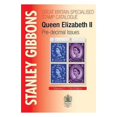 Stanley Gibbons Great Britain Specialised Catalogue - Volume 3 - Gibbons, Stanley