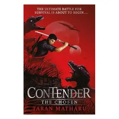 Contender: The Chosen - Matharu, Taran