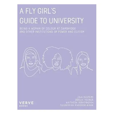 Fly Girl's Guide To University