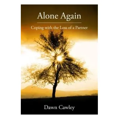 Alone Again - Cawley, Dawn