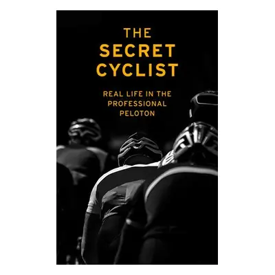 Secret Cyclist - Cyclist, The Secret