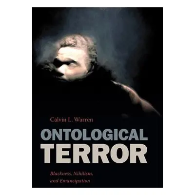 Ontological Terror - Warren, Calvin L.