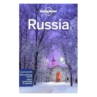 Lonely Planet Russia - Lonely Planet a Richmond, Simon a Baker, Mark a Bennetts, Marc a Butler, 