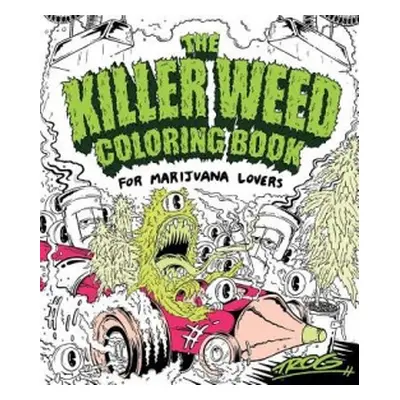 Killer Weed Coloring Book - TROG