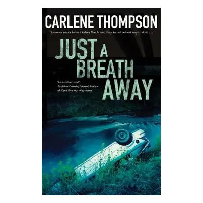 Just a Breath Away - Thompson, Carlene