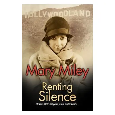 Renting Silence - Miley, Mary