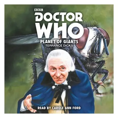 Doctor Who: Planet of Giants - Dicks, Terrance