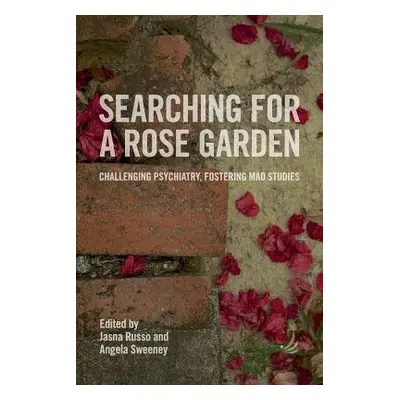 Searching for a Rose Garden